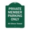 Signmission Private Member Parking All Others Towed Heavy-Gauge Aluminum Sign, 24" x 18", GW-1824-9919 A-DES-GW-1824-9919 - alternate 1